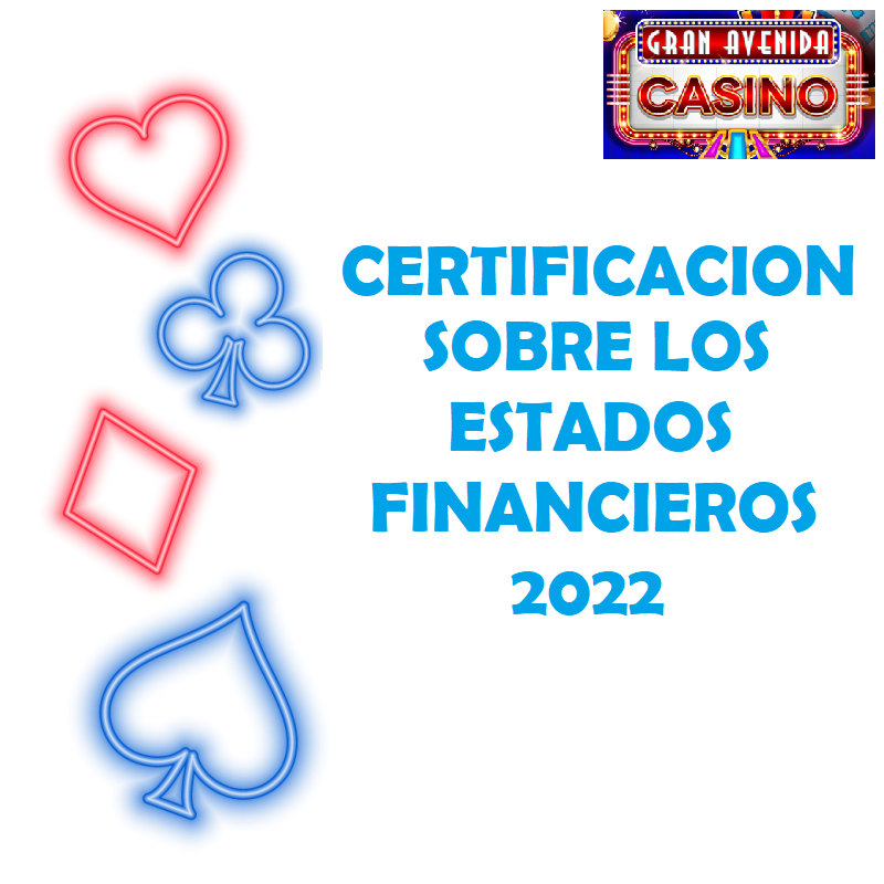 CERTIFICACIÓN SOBRE LOS ESTADOS FINANCIEROS 2022